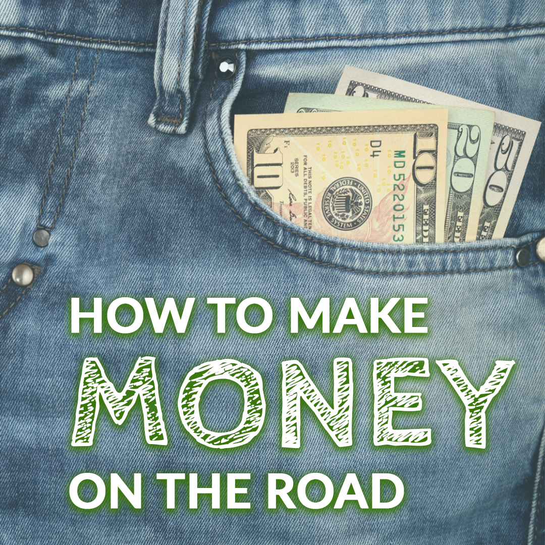 "How to make money on the road" over jean pocket stuffed with cash